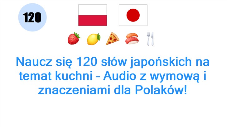 Naucz się 120 słów japońskich na temat kuchni – Audio z wymową i znaczeniami dla Polaków!